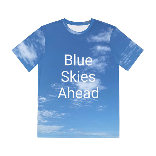 Blue Skies Ahead - Men's Polyester Tee