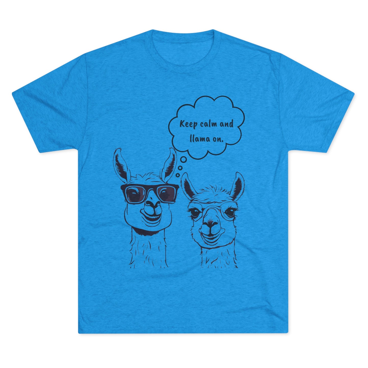 A blue Keep Calm and Llama On - Tri-Blend Crew Tee - Unisex Fit from Printify featuring a graphic of two llamas. One llama wears sunglasses, and a speech bubble above its head says, "Keep calm and llama on." The design is drawn in a simple, casual black print on breathable fabric for ultimate comfort.